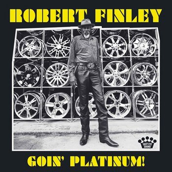 Robert Finley - Goin' Platinum Artwork