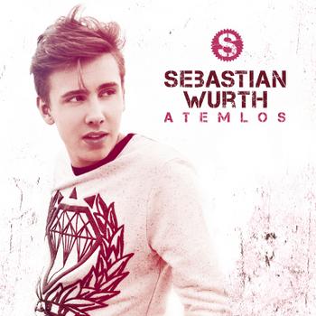 Sebastian Wurth - Atemlos