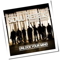 Soul Rebels Brass Band - Unlock Your Mind