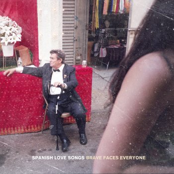 Spanish Love Songs - Brave Faces Everyone Artwork