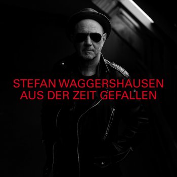 Stefan Waggershausen - Aus Der Zeit Gefallen Artwork