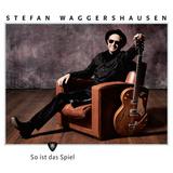 Stefan Waggershausen - So Ist Das Spiel Artwork