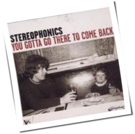 Stereophonics - You Gotta Go There To Come Back