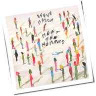 Steve Mason - Meet The Humans