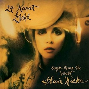 Stevie Nicks - 24 Karat Gold: Songs From The Vault