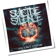 Suicide Silence - You Can't Stop Me