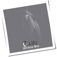 Taake - Stridens Hus