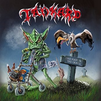Tankard - One Foot In The Grave Artwork