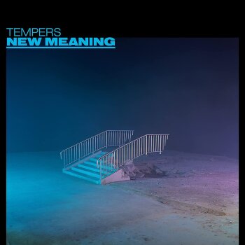 Tempers - New Meaning Artwork
