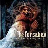 The Forsaken - Beyond Redemption