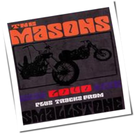The Masons - Live Loud Rare (Plus Tracks From Smallstone)