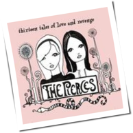 The Pierces - Thirteen Tales Of Love And Revenge