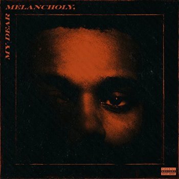 The Weeknd - My Dear Melancholy Artwork