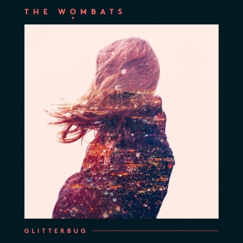 The Wombats - Glitterbug Artwork