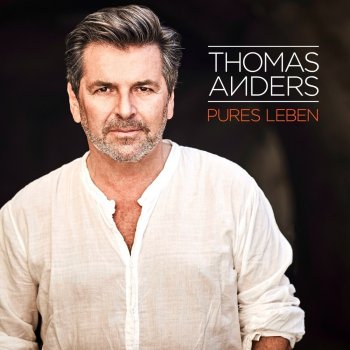 Thomas Anders - Pures Leben Artwork