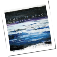 Times Of Grace - Songs Of Loss And Separation