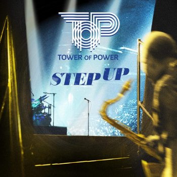 Tower Of Power - Step Up!