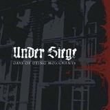 Under Siege - Days Of Dying Monuments Artwork