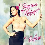 Vanessa Neigert - Volare