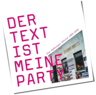 Various Artists - Der Text ist meine Party - Die Hamburger Schule 1989-2000