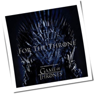 Various Artists - For The Throne: Music Inspired by the HBO Series Game of Thrones)