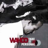Wahoo - Take It Personal Artwork