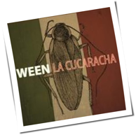 Ween - La Cucaracha