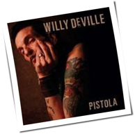 Willy DeVille - Pistola