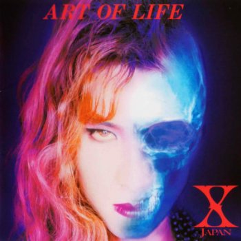 X Japan - Art Of Life Artwork