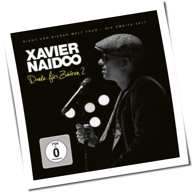Xavier Naidoo - Danke Fürs Zuhören 2