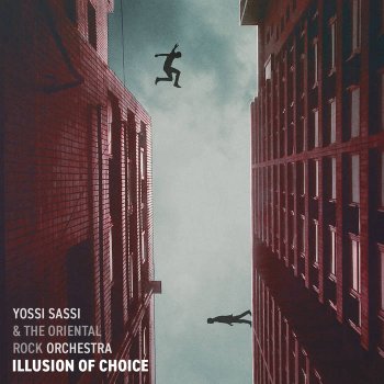 Yossi Sassi - Illusion Of Choce