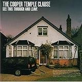 The Cooper Temple Clause - See This Through And Leave