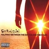 Fatboy Slim - Halfway Between The Gutter And The Stars