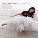 Natalie Imbruglia - White Lilies Island