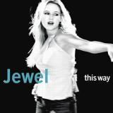 Jewel - This Way