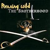 Running Wild - The Brotherhood