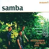 Samba - Millionen ziehen mit