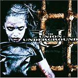 The Union Underground - ...An Education In Rebellion