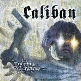 Caliban - The Undying Darkness