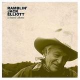 Ramblin' Jack Elliott - I  Stand Alone