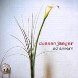 Duesenjaeger - Schimmern