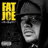 Fat Joe - Me, Myself & I