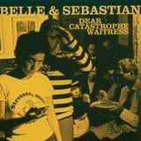 Belle And Sebastian - Dear Catastrophe Waitress