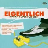 Various  Artists - Eigentlich Bin Ich Super Für Dich