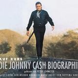 Johnny Cash - Auf Kurs: Peter Lohmeyer liest Johnny Cash