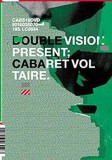 Cabaret Voltaire - Double Vision Present: Cabaret Voltaire