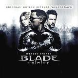 Original Soundtrack - Blade Trinity