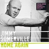 Jimmy Somerville - Home Again