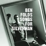 Ben Folds - Songs For Silverman