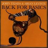 John Tejada & Arian Leviste - Back For Basics
